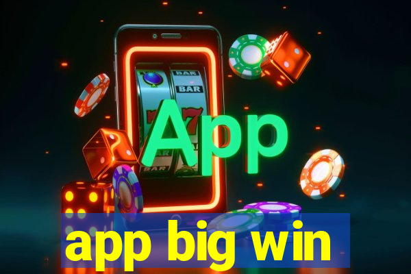 app big win